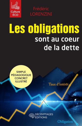 [9782488445061-DEC-0008] Les obligations sont au coeur de la dette