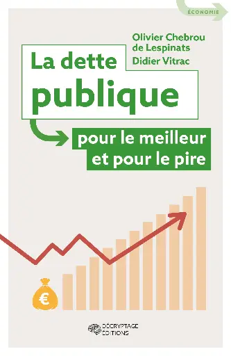 [9782488445054-DEC-0009] La dette publique pour le meilleur et pour le pire